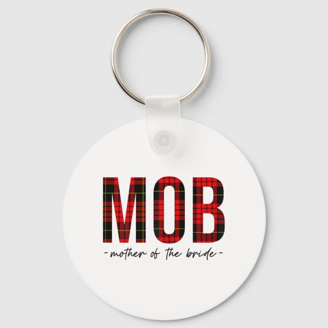 Mob Mother Of The Bride Wedding Shower Wedding Bac Key Ring (Front)