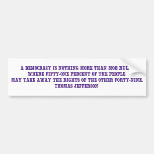 Mob rule bumper sticker