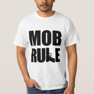 Mob Rule Hand Gun T-Shirt