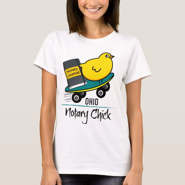 Mobile Notary Chick Riding Skateboard Ohio T-Shirt (Front)