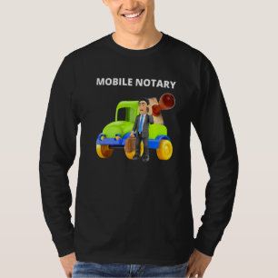 Mobile Notary Notary Public Notary Signing Agent T-Shirt
