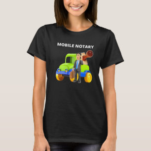 Mobile Notary Notary Public Notary Signing Agent   T-Shirt
