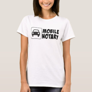 Mobile Notary Public Car Sign T-Shirt