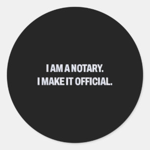 Mobile Notary Public Loan Signing Agent Gift Classic Round Sticker