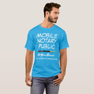 Mobile Notary Public Loan Signing Agent T-Shirt