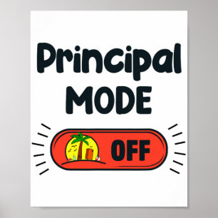Mode Off Happy Last Day Of School Summer  Poster