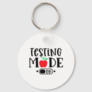 Mode On Last Day Of School Test Day Teacher Studen Key Ring