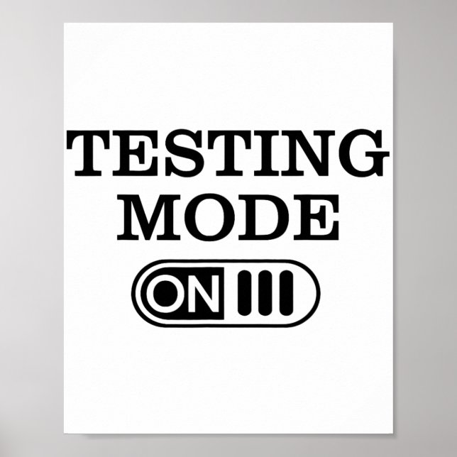 Mode On Test Day Teacher Testing Day Men Women Kid Poster (Front)