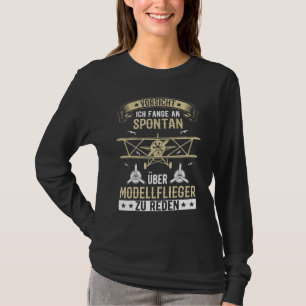 Model Aircraft Model Aeroplane Model Building Mode T-Shirt