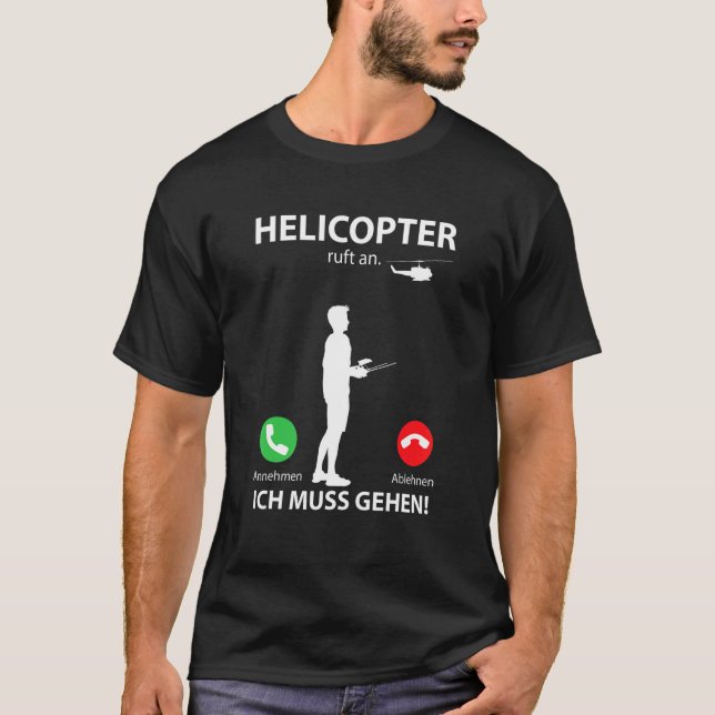 Model Aviator Sport Helicopter Call Helicopter Pil T-Shirt (Front)