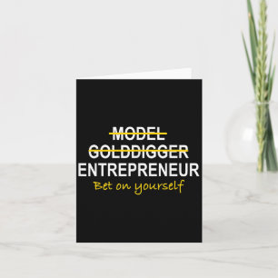 Model Golddigger Entrepreneur Motivational Card