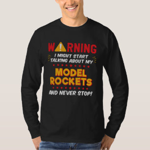 Model Rocket Modeler Joke Graphic T-Shirt