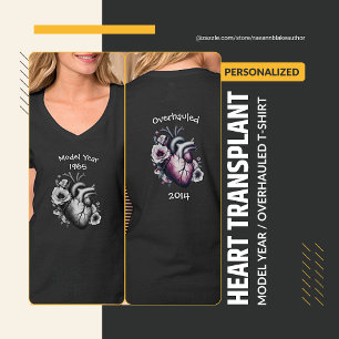 Model Year/Overhauled Heart Transplant T-Shirt