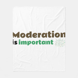 Moderation is important EN Fleece Blanket