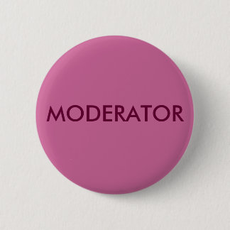 MODERATOR 6 CM ROUND BADGE