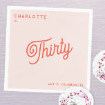 Modern 30 Thirty Birthday Napkin<br><div class="desc">A modern chic typography design in orange and blush pink to celebrate a landmark thirtieth birthday in style.  Change the text to personalise.</div>