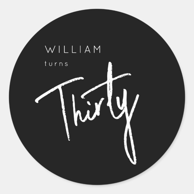 Modern 30th Thirty Thirtieth birthday party Classic Round Sticker (Front)