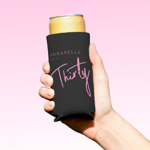 Modern 30th Thirty Thirtieth black pink birthday Seltzer Can Cooler