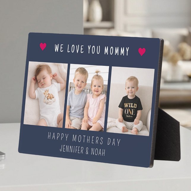  Modern 3 Photo Collage We Love You Mommy  Plaque (Creator Uploaded)