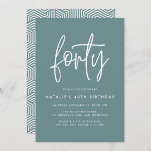 Modern 40th birthday simple stylish elegant script