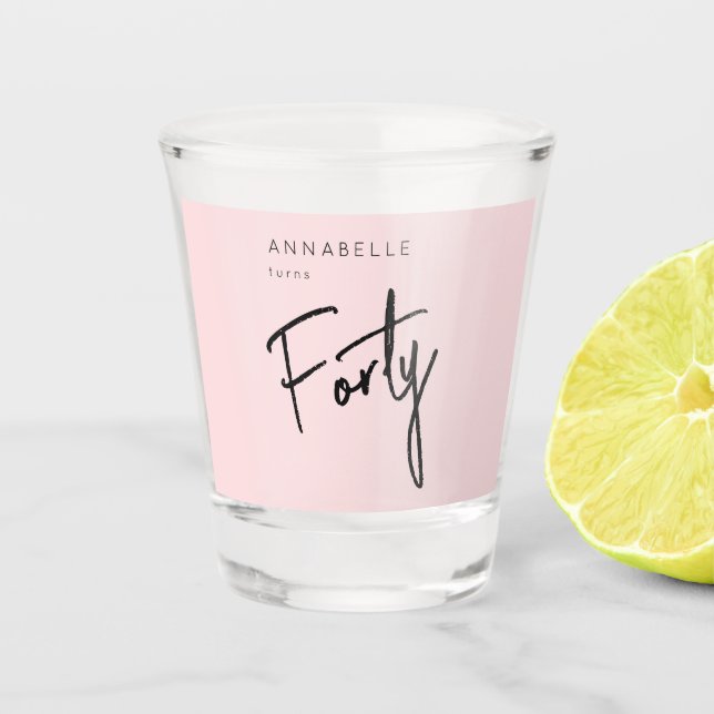 Modern 40th Forty Fortieth birthday Shot Glass (Front)