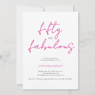Modern 50 and Fabulous Pink 50th Birthday Party In Invitation