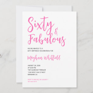 Modern 60 and Fabulous Pink 60th Birthday Party Invitation