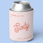 Modern 60 Sixty Sixtieth Birthday Can Cooler<br><div class="desc">A modern chic typography design in orange and blush pink to celebrate a landmark sixtieth birthday in style.  Change the text to personalise.</div>