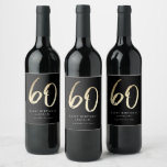 Modern 60th Birthday Black & Gold Script Wine Label<br><div class="desc">Modern 60th Birthday Black & Gold Script wine label features stylish faux gold foil number in handwritten script. Simple and elegant,  great surprise adult milestone birthday decor for men and women. The black background colour on the back can be changed to any colour of your choice.</div>