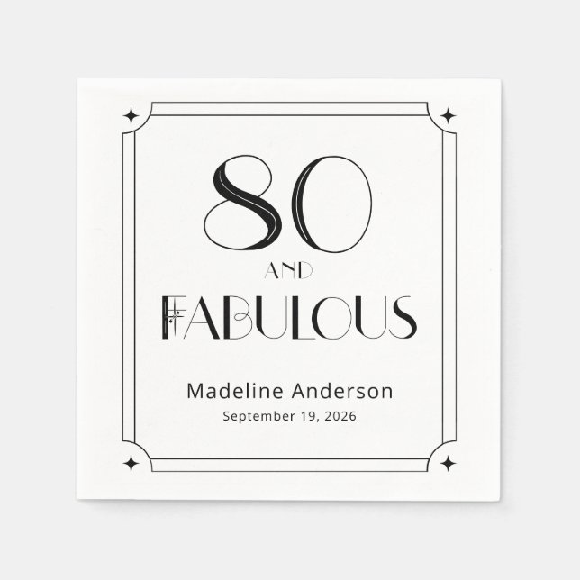 Modern 80 & Fabulous Black White Birthday Napkin (Front)