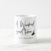 Modern A Wicked Good Time Quote | Happy Halloween Coffee Mug (Center)