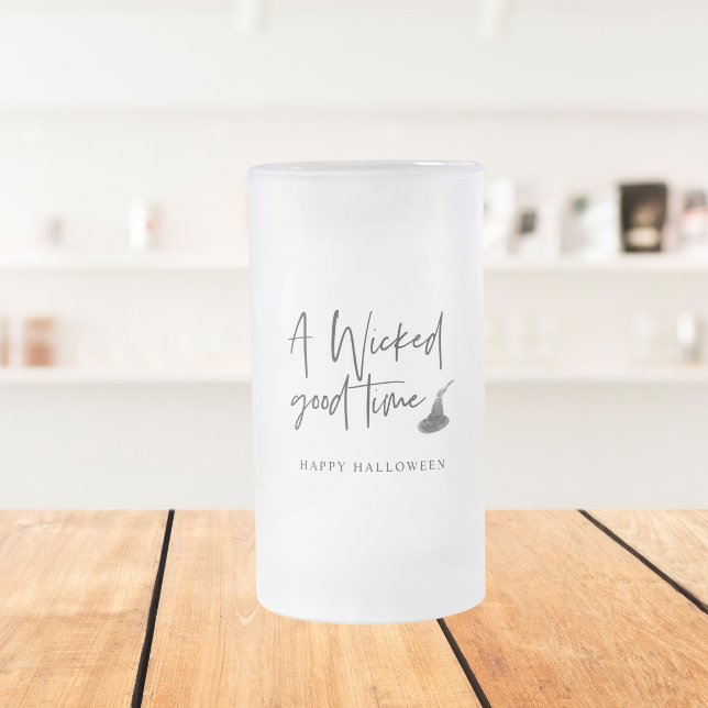 Modern A Wicked Good Time Quote | Happy Halloween Frosted Glass Beer Mug