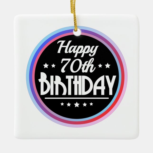 Modern Abstract Happy 70th Birthday Ceramic Ornament (Front)