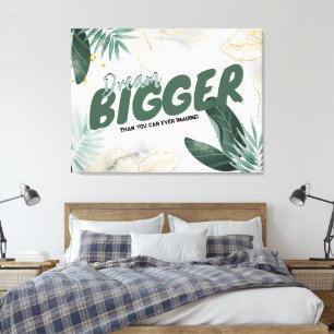Modern Abstract Tropical - Dream Bigger Canvas Print