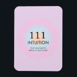 Modern Angel Numbers Numerology 111 Intuition Magnet<br><div class="desc">Relaxing spiritual ombre design,  featuring angel numbers 111,  a number,  that encourages you to listen to your heart and trust your gut,  and you will be on the right path. Angel numbers 1111 gradient poster with meaning and number explanation. Angel numbers gifts.</div>