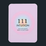 Modern Angel Numbers Numerology 111 Intuition Magnet<br><div class="desc">Relaxing spiritual ombre design,  featuring angel numbers 111,  a number,  that encourages you to listen to your heart and trust your gut,  and you will be on the right path. Angel numbers 1111 gradient poster with meaning and number explanation. Angel numbers gifts.</div>