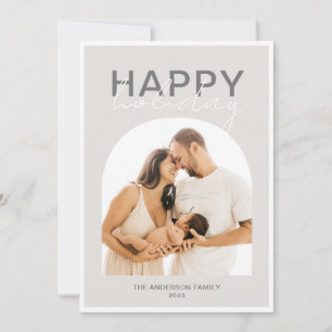 Modern Arch Cream Grey Photo Happy Holiday Card
