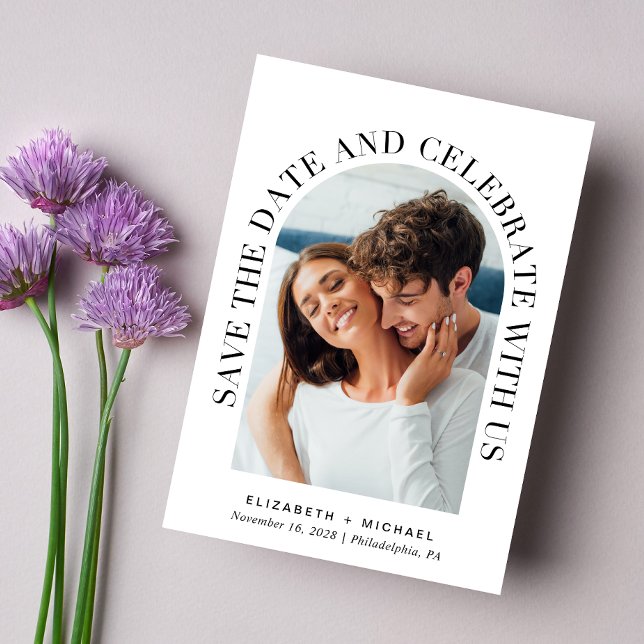 Modern Arch Photo Celebrate Save The Date (Celebrate your love story with a save the date showcasing your photo in an elegant arch frame)