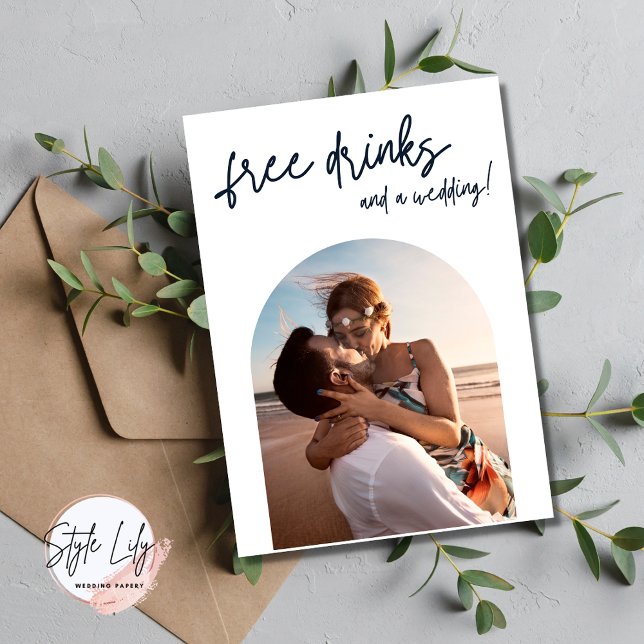 Modern Arch Photo Free Drinks Save the Date Announcement (Creator Uploaded)