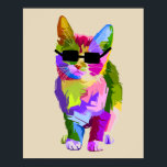 Modern art cool pop art kitty cat poster<br><div class="desc">A cute pop art  colourful design of a cool cat with sunglasses. Funky modern art for cat lovers everywhere.</div>