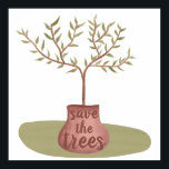 Modern art deco illustration save the trees quote poster<br><div class="desc">Modern art deco illustration save the trees quote with hand painted,  red,  green watercolor.</div>