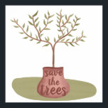 Modern art deco illustration save the trees quote poster<br><div class="desc">Modern art deco illustration save the trees quote with hand painted,  red,  green watercolor.</div>