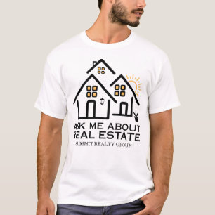 Modern Ask Me About Real Estate  T-Shirt