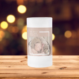 Modern Baby Photo   You Make My Life Complete Gift Frosted Glass Beer Mug