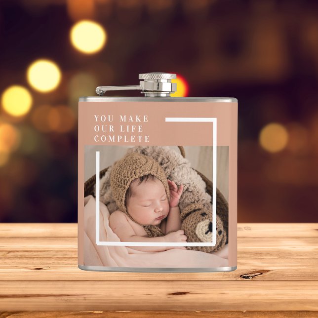 Modern Baby Photo | You Make My Life Complete Gift Hip Flask (Creator Uploaded)