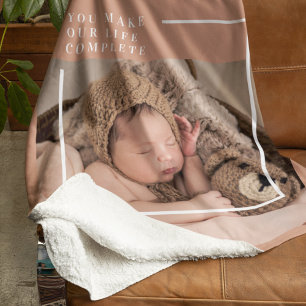 Modern Baby Photo   You Make My Life Complete Gift Sherpa Blanket
