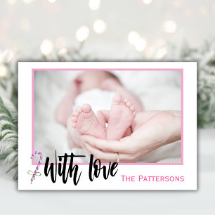 Modern Baby's First Christmas With Love Pink  Holiday Card