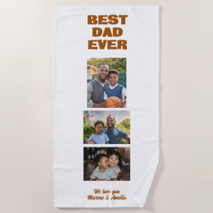 Modern Best Dad Ever 3 Photo Collage Father's Day  Beach Towel
