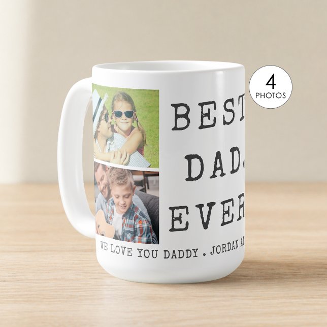 Modern BEST DAD EVER 4 Photos Custom Coffee Mug (Creator Uploaded)