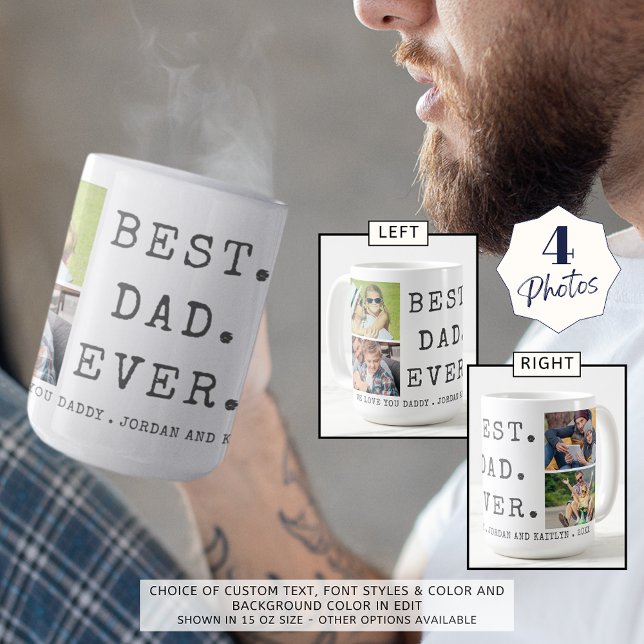 Modern BEST DAD EVER 4 Photos Custom Coffee Mug (Creator Uploaded)